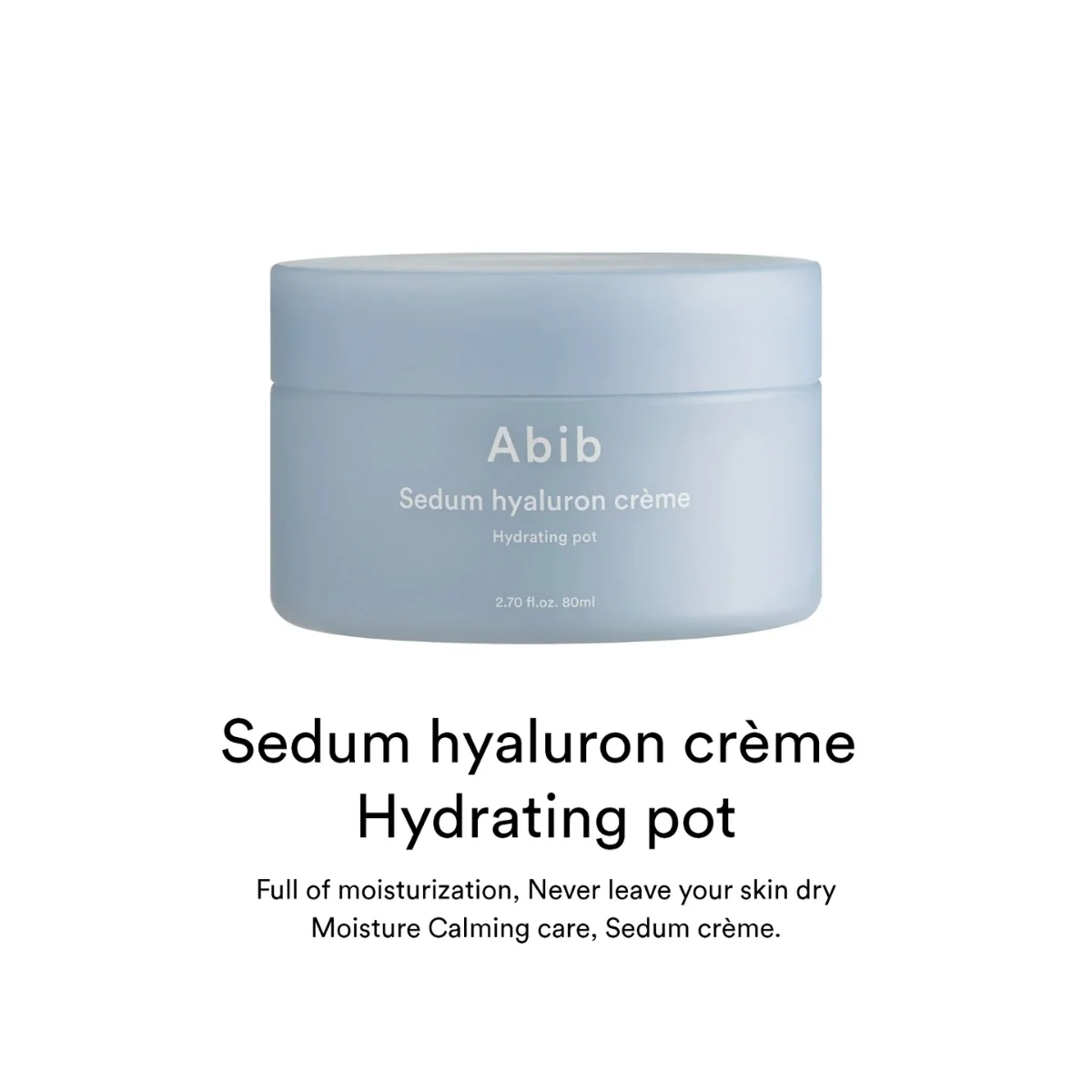 Abib Sedum Hyaluron Cream Hydrating Pot 80ml - Image 4