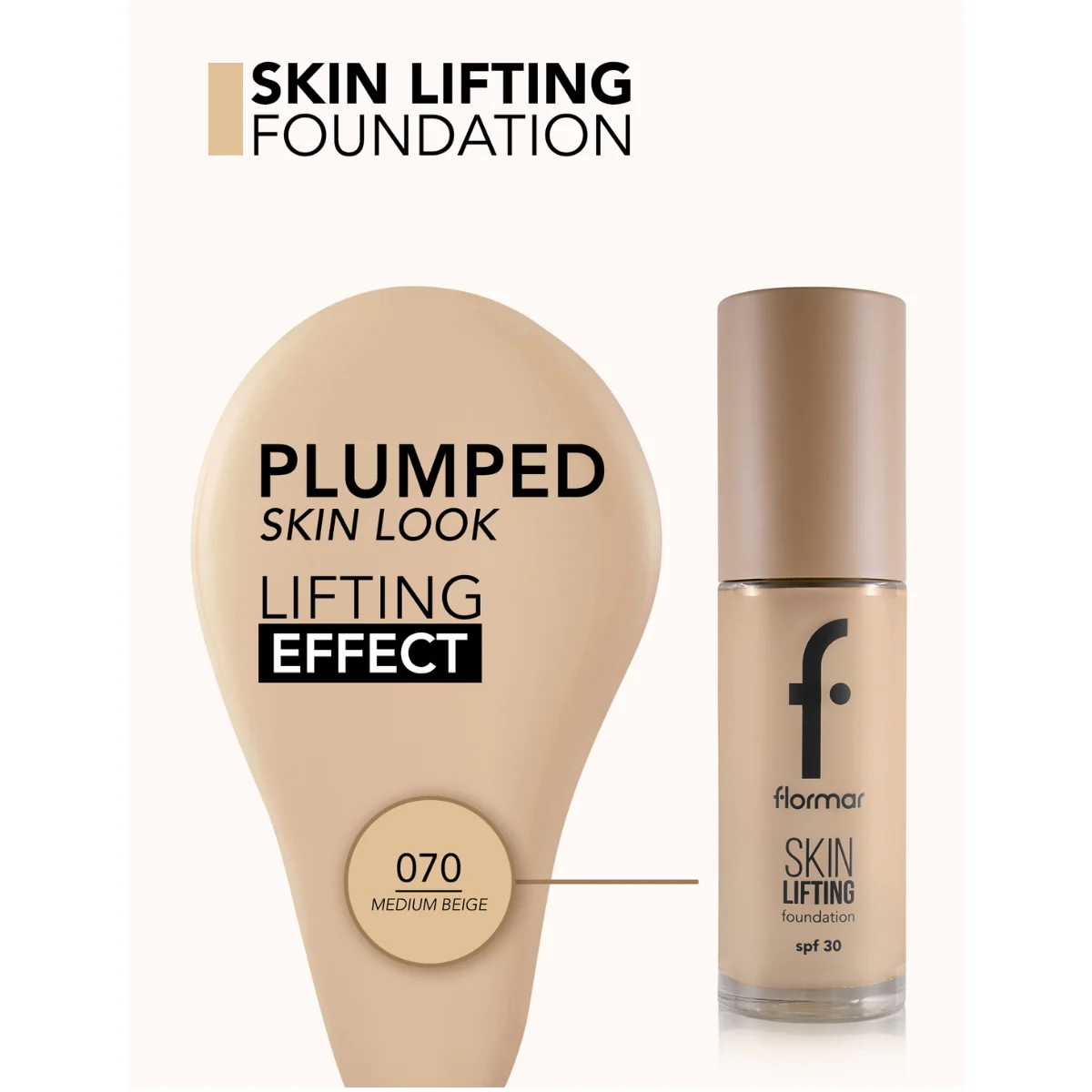 Flormar Skin Lifting Foundation 070 Medium Beige 30ml - Image 3