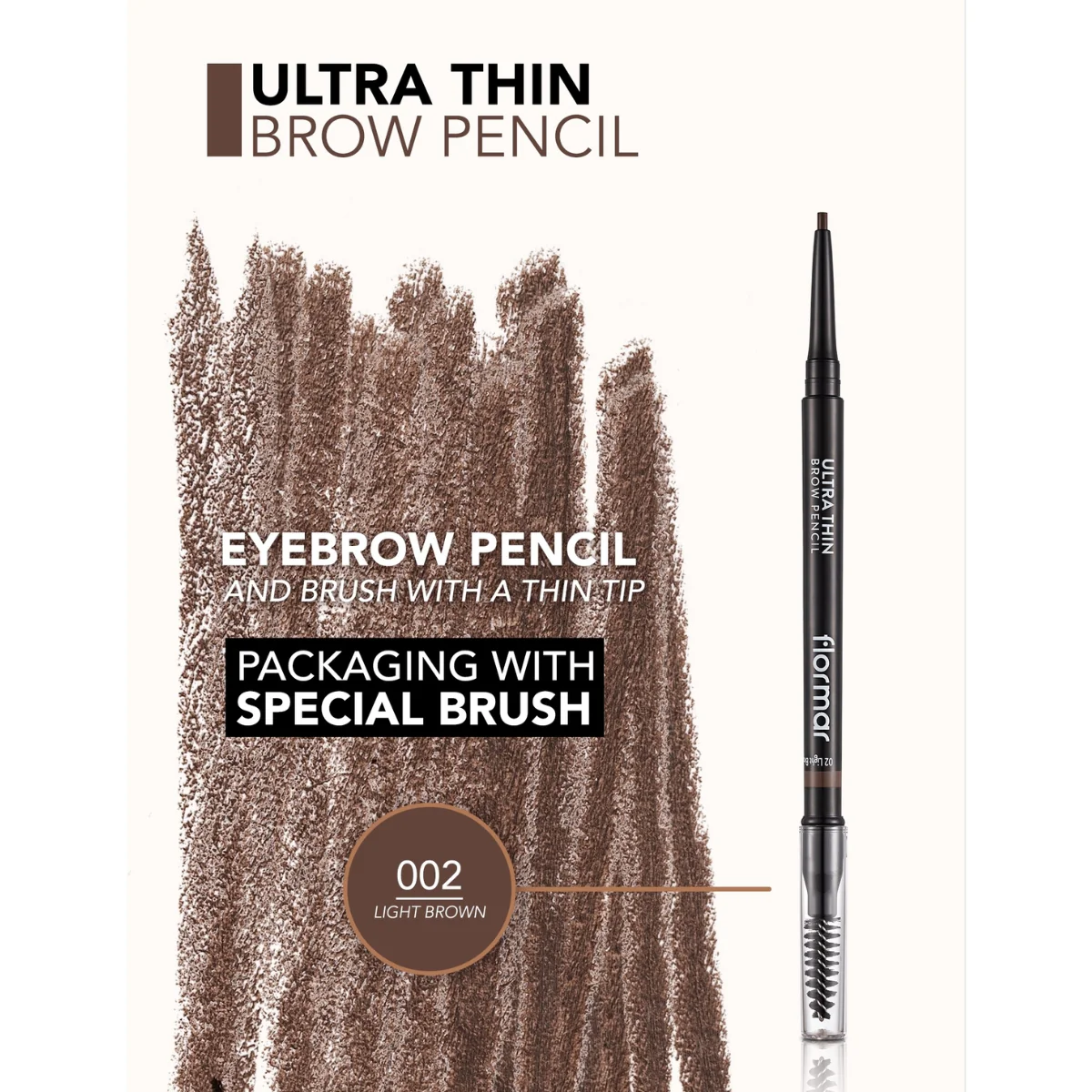 Flormar Ultra Thin Brow Pencil 002 Light Brown 0.14g - Image 4